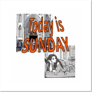 Today is Sunday Posters and Art